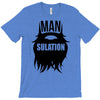 mansulation T-Shirt