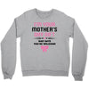 I'm Your Mother's Day Gift Dad Says You're Welcome Baby Girl Crewneck Sweatshirt