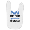 if papa can't fix it no one can Baby Bibs