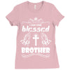 I Am One Blessed Brother Ladies Fitted T-Shirt