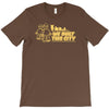 we built this city T-Shirt