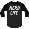 nerd life 3/4 Sleeve Shirt