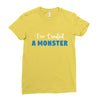 I've Created A Monster Infant Monster Ladies Fitted T-Shirt