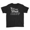 you and whose army Youth Tee