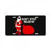 don't stop believin License Plate