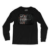 Leave One Wolf Alive And The Sheep Are Never Safe Long Sleeve Shirts
