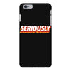 Seriously iPhone 6 Plus/6s Plus Case