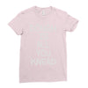 dough is all you knead Ladies Fitted T-Shirt