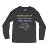 never give up on dreams Long Sleeve Shirts