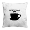 coffee snob Throw Pillow