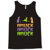 amuck, amuck, amuck! Tank Top