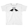 nevermore Toddler T-shirt