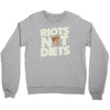 riots not diets Crewneck Sweatshirt
