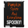 pumpkin spice and everything spooky iPad 3 and 4 Case