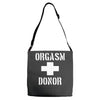 orgasm donor funny Adjustable Strap Totes