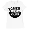 cereal killer Ladies Fitted T-Shirt