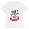 have a merry christmas and a happy new year V-Neck Tee