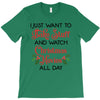 i just want to bake stuff and watch christmas movies all day T-Shirt