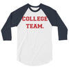 College Team 3/4 Sleeve Shirt