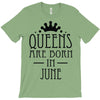 queens are born in june (2) T-Shirt