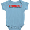 enough national school walkout Baby Bodysuit