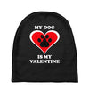 my dog is my valentine (2) Baby Beanies