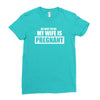 be nice to me my wife is pregnant funny Ladies Fitted T-Shirt