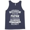 Super Cool Papaw Of A Freaking Awesome Grandson Tank Top