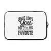 jesus loves you but i'm his favorite Laptop sleeve