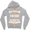 Super Cool Father Of A Freaking Awesome Daughter Zipper Hoodie