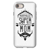 nevertheless she persisted super mom iPhone 8