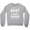 i have two titles aunt and dogmom and i rock them both Crewneck Sweatshirt