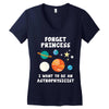 Forget Princess I' Want To Be An Astrophysicist Women's V-Neck T-Shirt