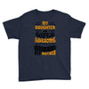 My Daughter Is Super Awesome Her Mother Youth Tee