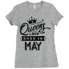 Queens Are Born In May Ladies Fitted T-Shirt