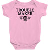 troublemaker Baby Onesie