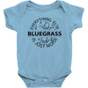 bluegrass everything else is just noise Baby Onesie