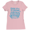 giving up on my dreams Ladies Fitted T-Shirt