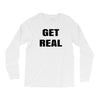 get real Long Sleeve Shirts