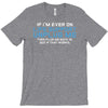if i am ever on life support unplug me T-Shirt