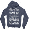 This 2 ND Grade Teacher Has An Amazing! Class Zipper Hoodie