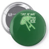take me away from here Pin-back button
