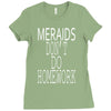 mermaids dont do homework Ladies Fitted T-Shirt