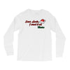 dear santa, i want it all Long Sleeve Shirts