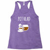 pot head Racerback Tank
