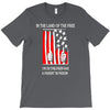 if the land of the free T-Shirt
