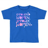 empowered women 4 Toddler T-shirt