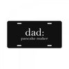 dad pancake maker License Plate