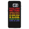 black lives matters, women's rights are human rights Samsung Galaxy S7