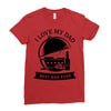 i love my dad Ladies Fitted T-Shirt